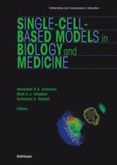 book Single-Cell-Based Models in Biology and Medicine