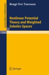 book Nonlinear Potential Theory and Weighted Sobolev Spaces