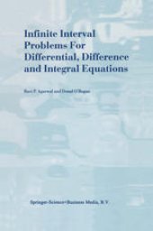 book Infinite Interval Problems for Differential, Difference and Integral Equations