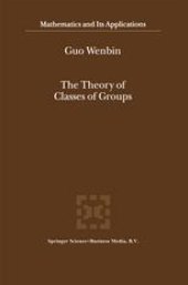 book The Theory of Classes of Groups