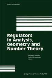 book Regulators in Analysis, Geometry and Number Theory