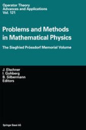 book Problems and Methods in Mathematical Physics: The Siegfried Prössdorf Memorial Volume Proceedings of the 11th TMP, Chemnitz (Germany), March 25–28, 1999