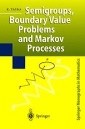 book Semigroups, Boundary Value Problems and Markov Processes