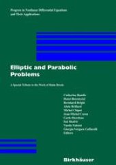 book Elliptic and Parabolic Problems: A Special Tribute to the Work of Haim Brezis