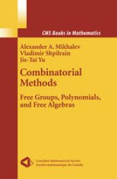 book Combinatorial Methods: Free Groups, Polynomials, and Free Algebras