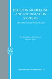 book Decision Modelling and Information Systems: The Information Value Chain