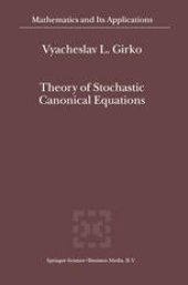 book Theory of Stochastic Canonical Equations: Volumes I and II