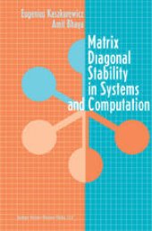 book Matrix Diagonal Stability in Systems and Computation