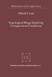 book Topological Rings Satisfying Compactness Conditions