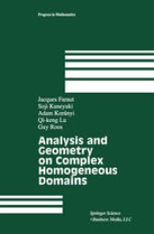 book Analysis and Geometry on Complex Homogeneous Domains