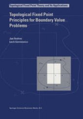 book Topological Fixed Point Principles for Boundary Value Problems