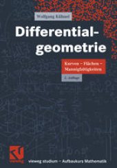 book Differentialgeometrie: Kurven — Flächen — Mannigfaltigkeiten