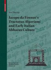 book Jacopo da Firenze’s Tractatus Algorismi and Early Italian Abbacus Culture