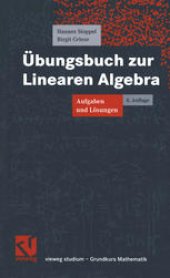 book Übungsbuch zur Linearen Algebra: Aufgaben und Lösungen