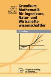 book Grundkurs Mathematik für Ingenieure, Natur- und Wirtschaftswissenschaftler