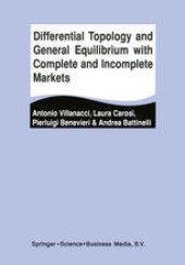 book Differential Topology and General Equilibrium with Complete and Incomplete Markets