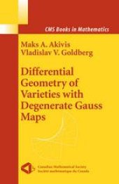 book Differential Geometry of Varieties with Degenerate Gauss Maps