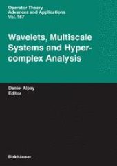 book Wavelets, Multiscale Systems and Hypercomplex Analysis