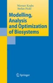 book Modelling, Analysis and Optimization of Biosystems