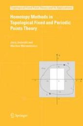 book Homotopy Methods in Topological Fixed and Periodic Points Theory