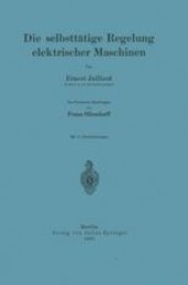 book Die selbsttätige Regelung elektrischer Maschinen