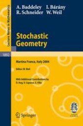 book Stochastic Geometry: Lectures given at the C.I.M.E. Summer School held in Martina Franca, Italy, September 13–18, 2004