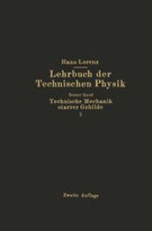 book Technische Mechanik starrer Gebilde: Zweiter Teil Mechanik räumlicher Gebilde