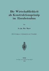 book Die Wirtschaftlichkeit als Konstruktionsprinzip im Eisenbetonbau