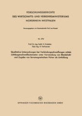 book Qualitative Untersuchungen bei Verbindungsschweißungen mittels Lichtbogenschweißautomaten unter Verwendung von Blankdraht und Zugabe von ferromagnetischem Pulver als Umhüllung