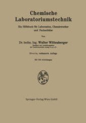 book Chemische Laboratoriumstechnik: Ein Hilfsbuch für Laboranten, Chemiewerker und Fachschüler