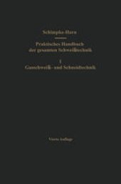 book Praktisches Handbuch der gesamten Schweißtechnik: Erster Band: Gasschweiß- und Schneidtechnik