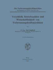 book Verschleiß, Betriebszahlen und Wirtschaftlichkeit von Verbrennungskraftmaschinen