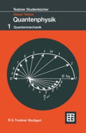 book Grundlagen der Quantenphysik: Quantenmechanik