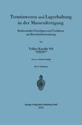 book Terminwesen und Lagerhaltung in der Massenfertigung: Rechnerische Unterlagen und Verfahren zur Betriebsüberwachung