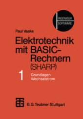 book Elektrotechnik mit BASIC-Rechnern (SHARP): Teil 1 Grundlagen, Wechselstrom