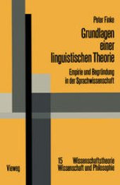 book Grundlagen einer linguistischen Theorie: Empirie und Begründung in der Sprachwissenschaft