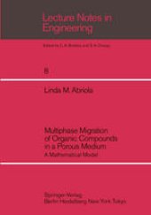 book Multiphase Migration of Organic Compounds in a Porous Medium: A Mathematical Model