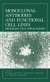book Monoclonal Antibodies and Functional Cell Lines: Progress and Applications