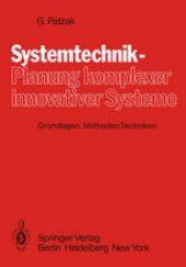 book Systemtechnik — Planung komplexer innovativer Systeme: Grundlagen, Methoden, Techniken