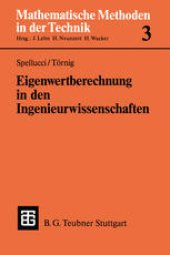 book Eigenwertberechnung in den Ingenieurwissenschaften: Mit einer Einführung in die Numerik linearer Gleichungssysteme