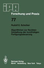 book Algorithmen zur flexiblen Gestaltung der kurzfristigen Fertigungssteuerung