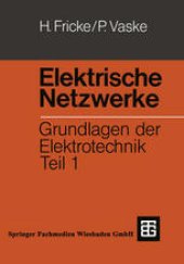 book Elektrische Netzwerke: Grundlagen der Elektrotechnik Teil 1