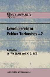 book Developments in Rubber Technology—2: Synthetic Rubbers