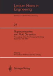 book Supercomputers and Fluid Dynamics: Proceedings of the First Nobeyama Workshop September 3–6, 1985