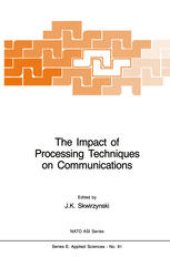 book The Impact of Processing Techniques on Communications