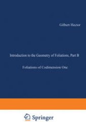 book Introduction to the Geometry of Foliations, Part B: Foliations of Codimension One