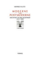 book Moderne und Postmoderne: Architektur der Gegenwart 1960 – 1980