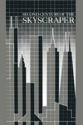 book Second Century of the Skyscraper: Council on Tall Buildings and Urban Habitat