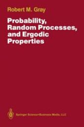 book Probability, Random Processes, and Ergodic Properties