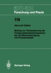 book Beitrag zur Verbesserung der Fertigungskostentransparenz bei Großserienfertigung mit Produktvielfalt